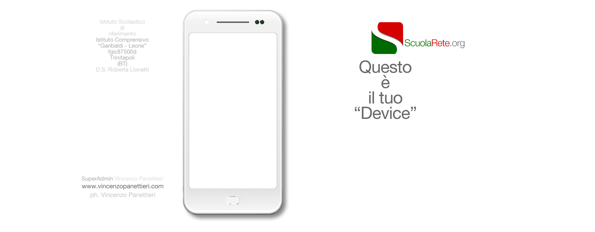 Scuolarete.org Il vostro non è un semplice device