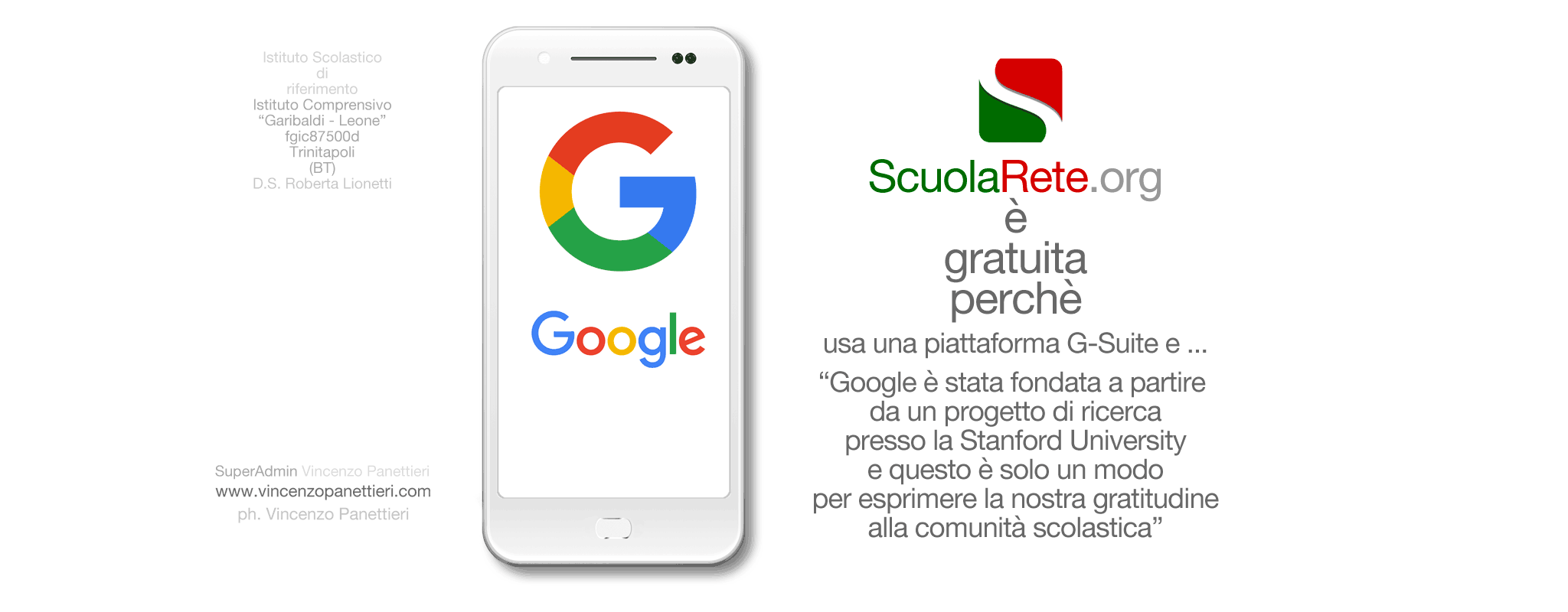 ScuolaRete.org è gratuita perchè la piattaforma è Google Education